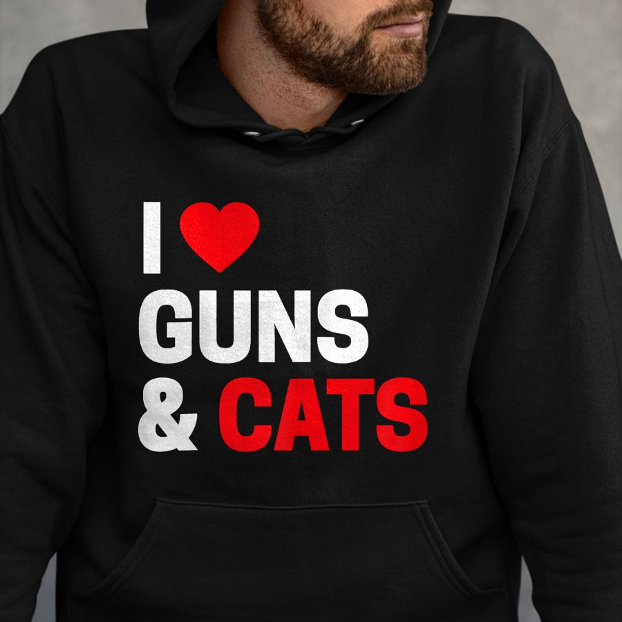 Cat Love Shirt, Funny Cat Lover Gift UnisexT-Shirt/Hoodie/Sweatshirt HLT00 - Cat Lovers Gifts for Men _ Women Funny I Love Guns _ Cats T-Shirt