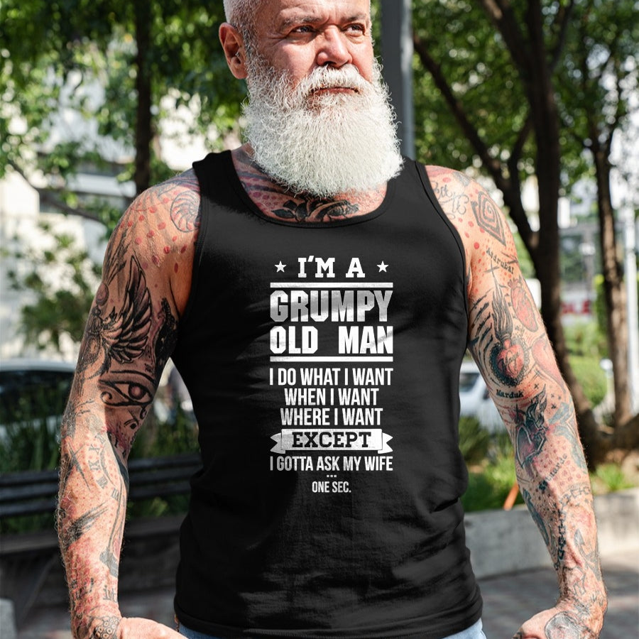 Best Husband Shirt, Wife and Husband Unisex T-Shirt/Hoodie/Sweatshirt HLT00 - I_m A Grumpy Old Man I DO What I Want T-Shirt T-Shirt