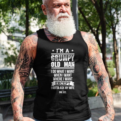 Best Husband Shirt, Wife and Husband Unisex T-Shirt/Hoodie/Sweatshirt HLT00 - I_m A Grumpy Old Man I DO What I Want T-Shirt T-Shirt