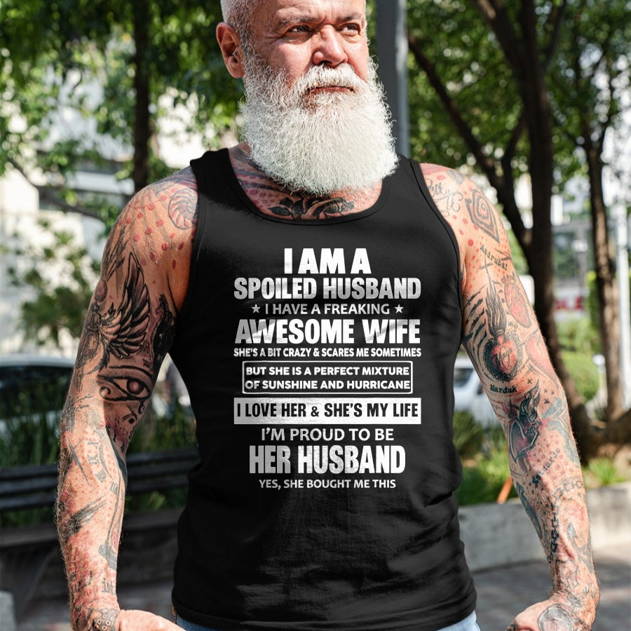 Best Husband Shirt, Wife and Husband Unisex T-Shirt/Hoodie/Sweatshirt HLT00 - I Am A Spoiled Husband I Have A Freaking Awesome Wife T-Shirt (4)