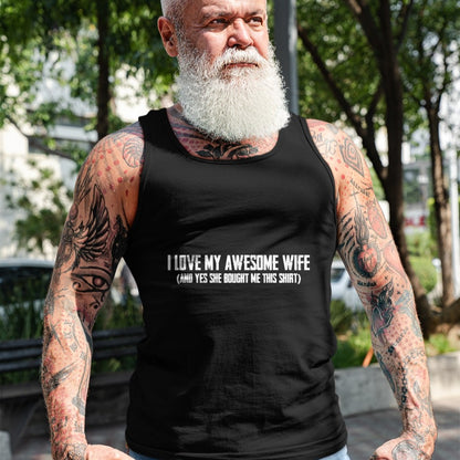 Best Husband Shirt, Wife and Husband Unisex T-Shirt/Hoodie/Sweatshirt HLT00 - I Love My Awesome Wife And Yes She Bought Me This T-Shirt