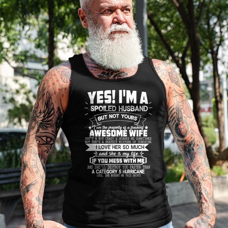 Best Husband Shirt, Wife and Husband Unisex T-Shirt/Hoodie/Sweatshirt HLT00 - Mens Yes! I_m A Spoiled Husband But Not Yours Funny Couples T-Shirt