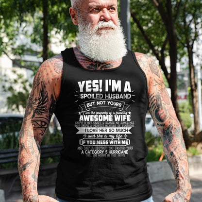 Best Husband Shirt, Wife and Husband Unisex T-Shirt/Hoodie/Sweatshirt HLT00 - Mens Yes! I_m A Spoiled Husband But Not Yours Funny Couples T-Shirt