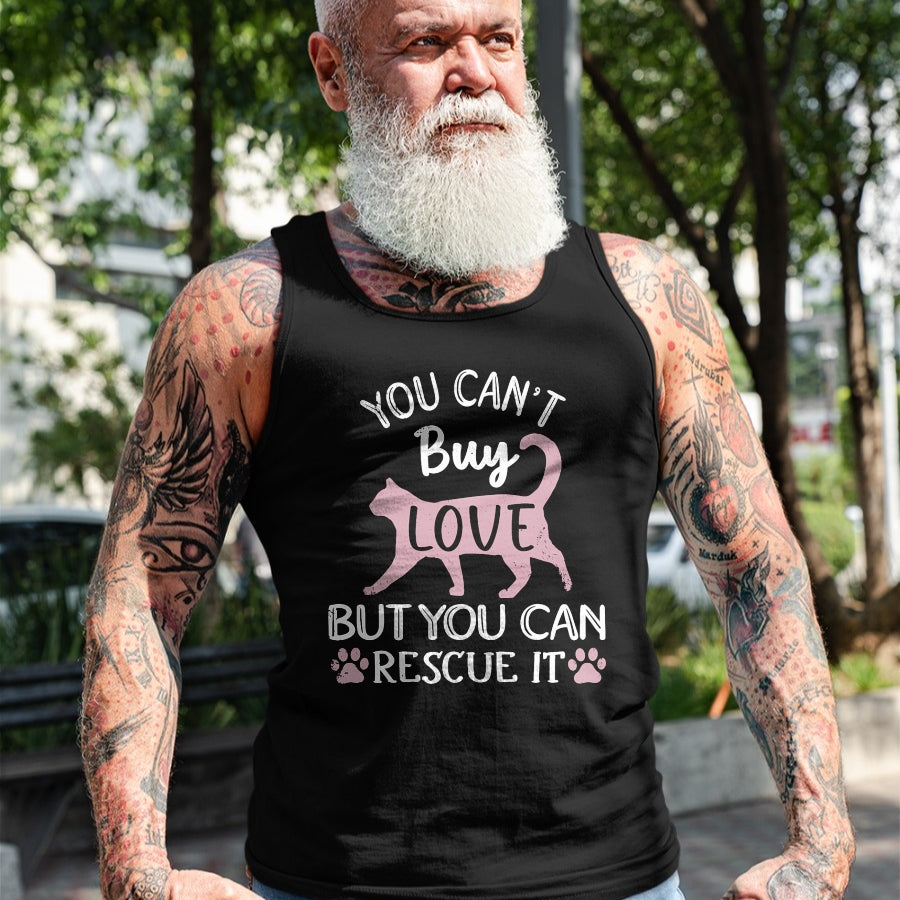 Cat Love Shirt, Funny Cat Lover Gift UnisexT-Shirt/Hoodie/Sweatshirt HLT00 - You Can_t Buy Love But You Can Rescue It Cat Rescue T-Shirt