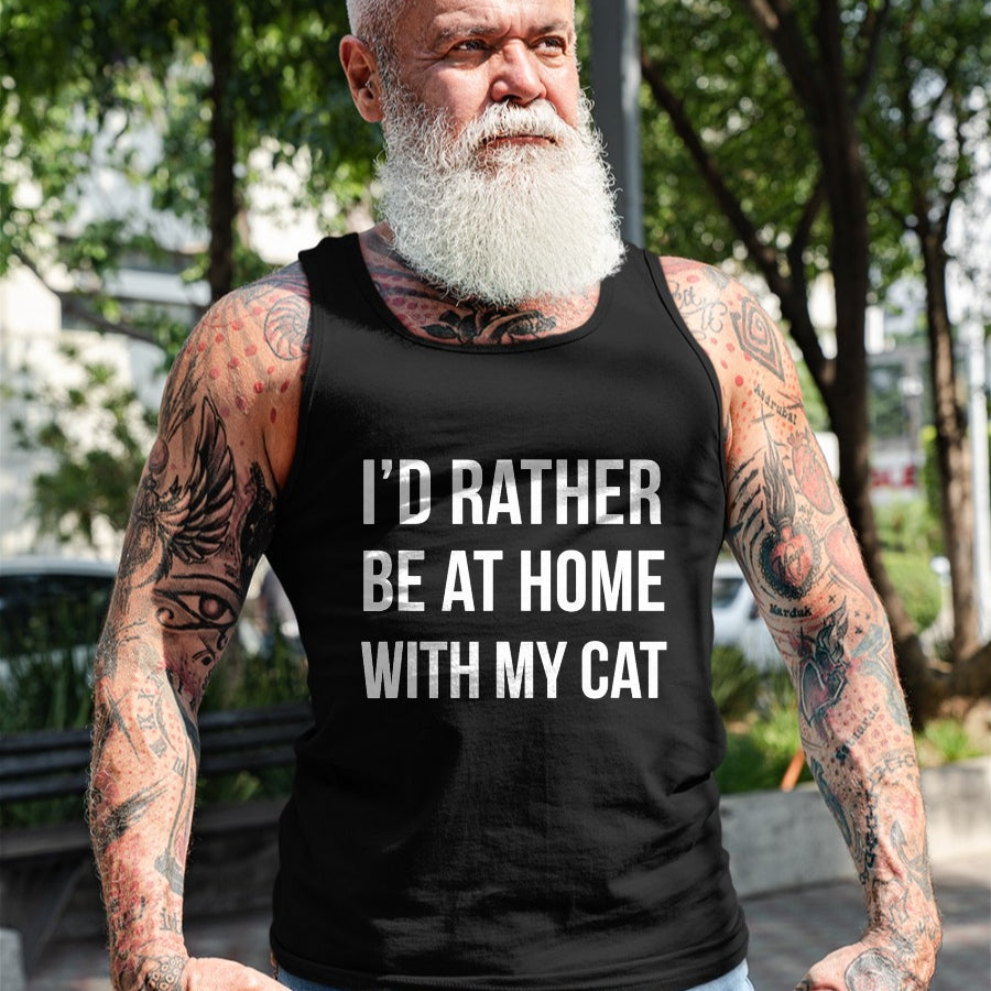 Cat Love Shirt, Funny Cat Lover Gift UnisexT-Shirt/Hoodie/Sweatshirt HLT00 - I_d Rather Be at Home with My Cat - Fun Shirt Cats Kitty Pet T-Shirt