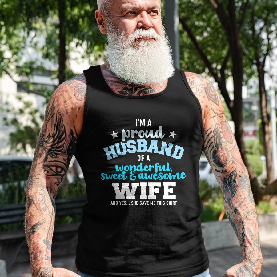 Best Husband Shirt, Wife and Husband Unisex T-Shirt/Hoodie/Sweatshirt HLT00 - Proud husband wonderful and sweet wife T-Shirt