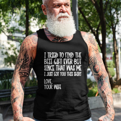 Best Husband Shirt, Wife and Husband Unisex T-Shirt/Hoodie/Sweatshirt HLT00 - I Tried to Find The Best Fathers Day Funny Husband T-Shirt Small