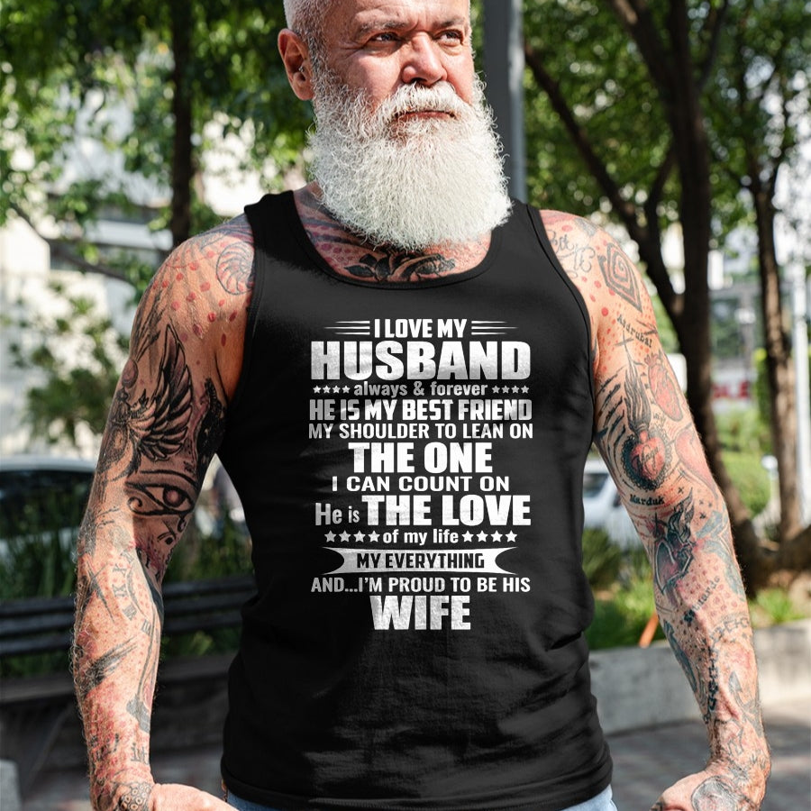Best Husband Shirt, Wife and Husband Unisex T-Shirt/Hoodie/Sweatshirt HLT00 - i love my husband always & forever he is my best friend T-Shirt