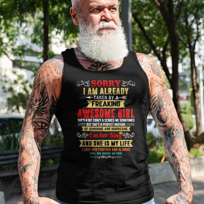 Best Husband Shirt, Wife and Husband Unisex T-Shirt/Hoodie/Sweatshirt HLT00 - Sorry I Am Already Taken By A Freaking Awesome Girl Funny T-Shirt