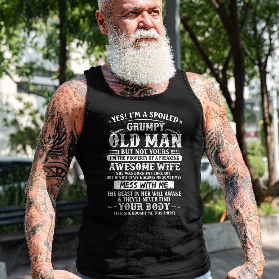 Best Husband Shirt, Wife and Husband Unisex T-Shirt/Hoodie/Sweatshirt HLT00 - I_m A Spoiled Grumpy Old Man - Awesome Wife Born In February T-Shirt