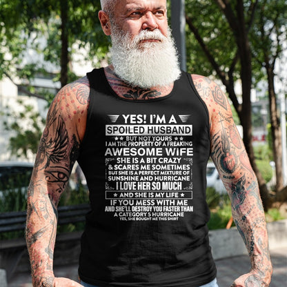 Best Husband Shirt, Wife and Husband Unisex T-Shirt/Hoodie/Sweatshirt HLT00 - Yes i_m A Spoiled Husband But Not Yours awesome Wife T-Shirt (1)