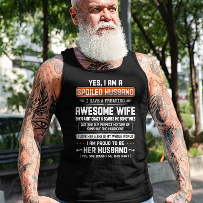 Best Husband Shirt, Wife and Husband Unisex T-Shirt/Hoodie/Sweatshirt HLT00 - Yes I_m a Spoiled Husband I Have a Freaking Awesome Wife T-Shirt (1)