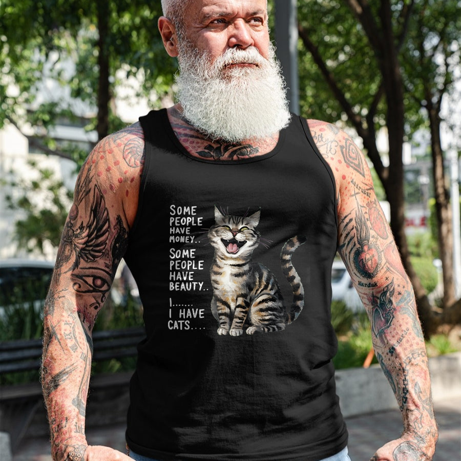 Cat Love Shirt, Funny Cat Lover Gift UnisexT-Shirt/Hoodie/Sweatshirt HLT00 - Some People Have Money Have Beauty I Have Cats T-Shirt