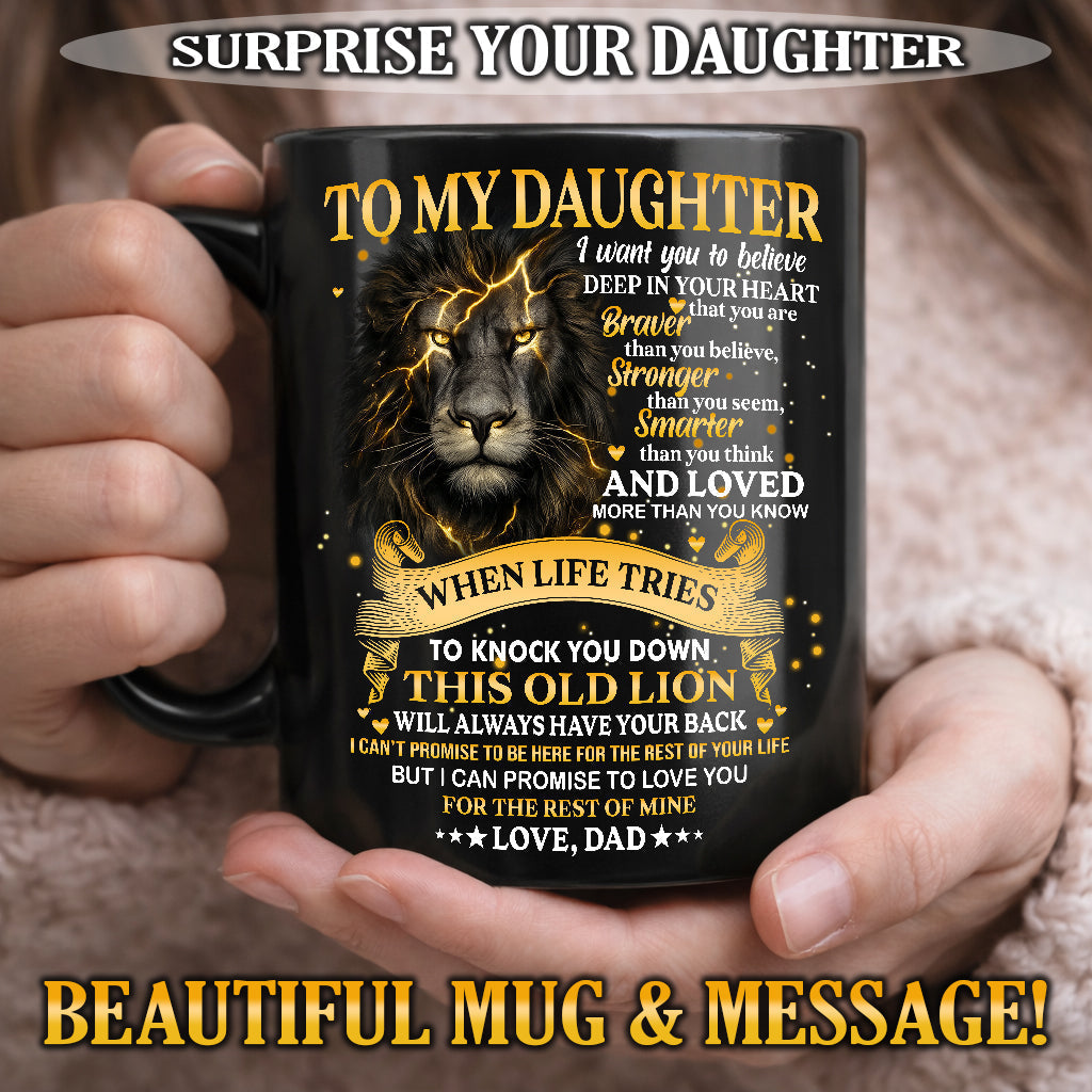 I WANT YOU TO BELIEVE - MUG FOR DAUGHTER - GIFT FROM DAD - LUAN00 (SKU2603-88)