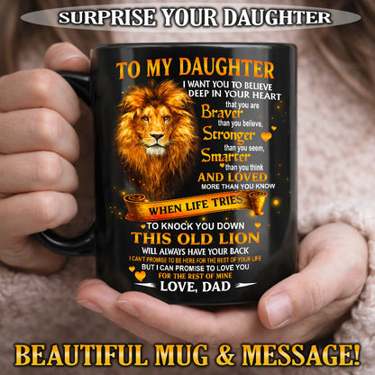 I WANT YOU TO BELIEVE - MUG FOR DAUGHTER - GIFT FROM DAD - LUAN00 (SKU2603-89)