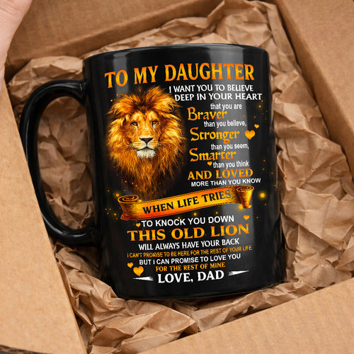 I WANT YOU TO BELIEVE - MUG FOR DAUGHTER - GIFT FROM DAD - LUAN00 (SKU2603-89)