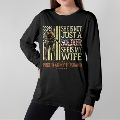 Best Husband Shirt, Wife and Husband Unisex T-Shirt/Hoodie/Sweatshirt HLT00 - She is Not Just A Soldier She is My Wife Proud Army Husband T-Shirt, Men, Black, 3X-Large