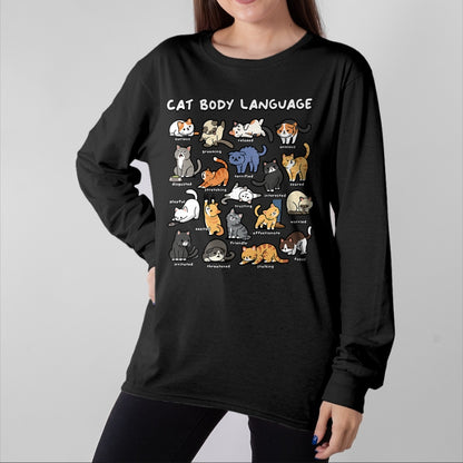 Cat Love Shirt, Funny Cat Lover Gift UnisexT-Shirt/Hoodie/Sweatshirt HLT00 - Cat Body Language Cute Cat Lover Kawaii T-Shirt