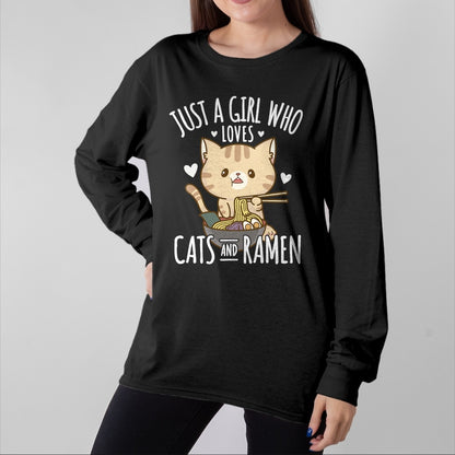 Cat Love Shirt, Funny Cat Lover Gift UnisexT-Shirt/Hoodie/Sweatshirt HLT00 - Just A Girl Who Loves Cats And Ramen T-Shirt