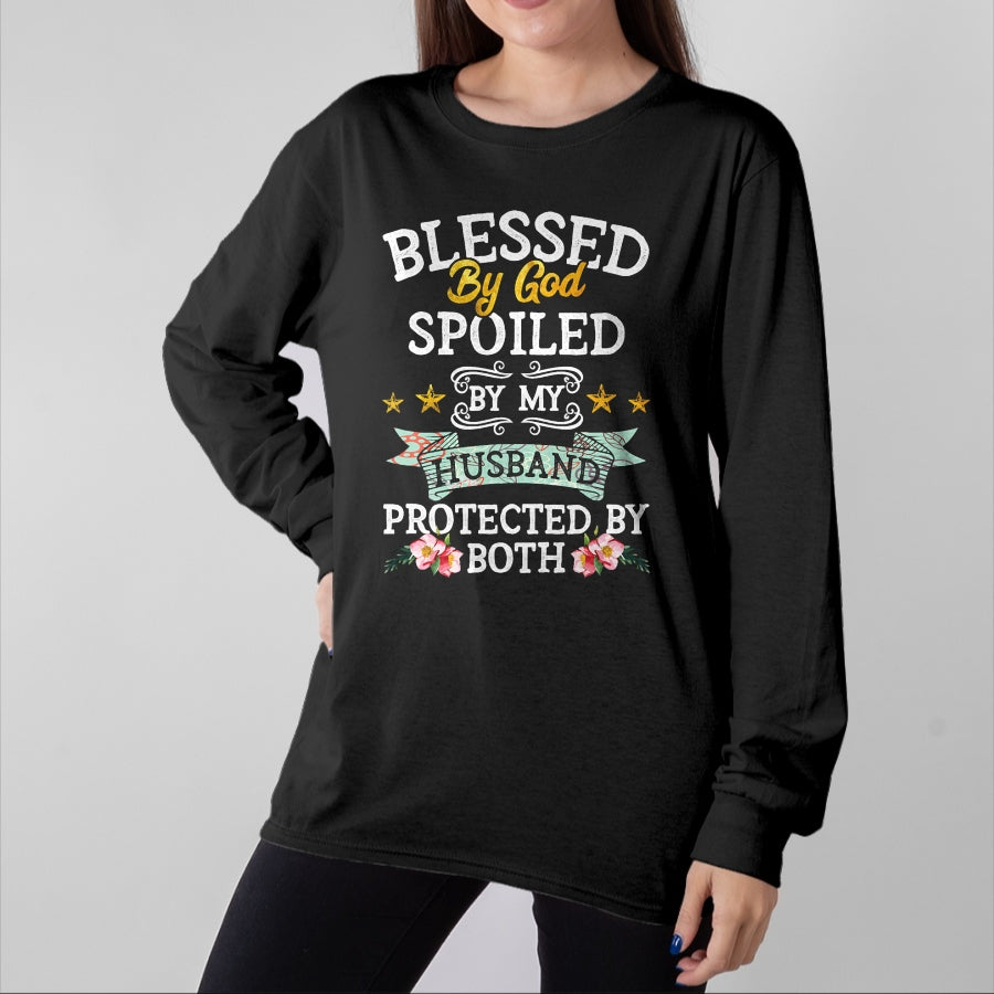 Best Husband Shirt, Wife and Husband Unisex T-Shirt/Hoodie/Sweatshirt HLT00 - Blessed by God Spoiled by My Husband Protected By Both T-Shirt (1)