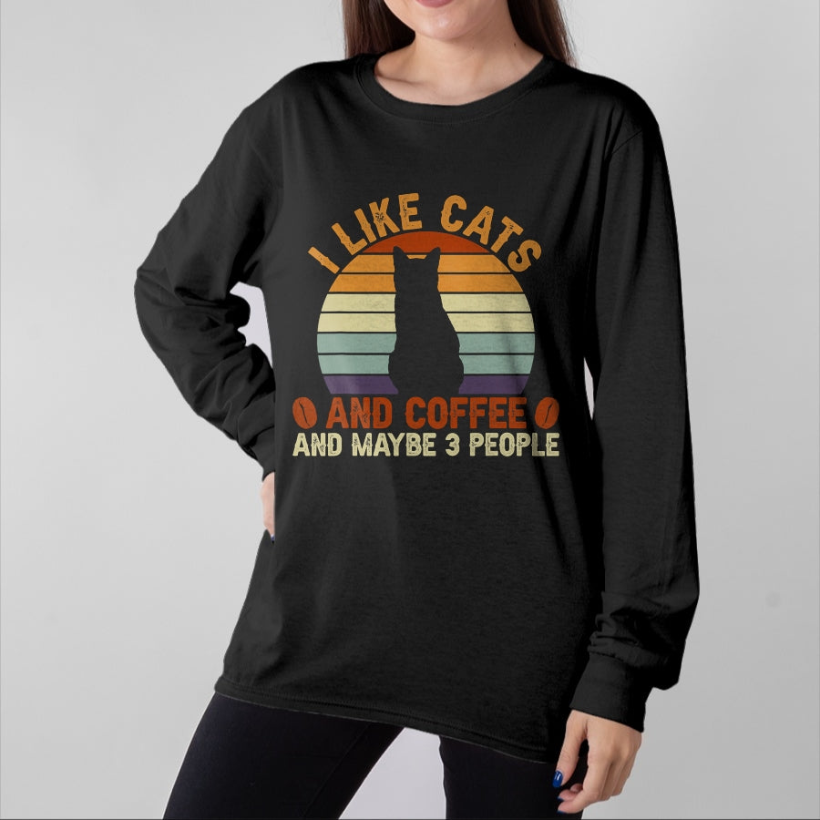 Cat Love Shirt, Funny Cat Lover Gift UnisexT-Shirt/Hoodie/Sweatshirt HLT00 - I Like Cats and Coffee and Maybe 3 People Sarcastic T-Shirt