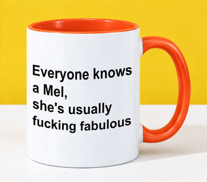 EVERYONE KNOWS A MEL - SHE'S USUALLY FUCKING FABULOUS - LUAN00 (SKU2610-89)