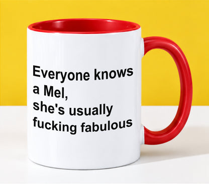 EVERYONE KNOWS A MEL - SHE'S USUALLY FUCKING FABULOUS - LUAN00 (SKU2610-89)