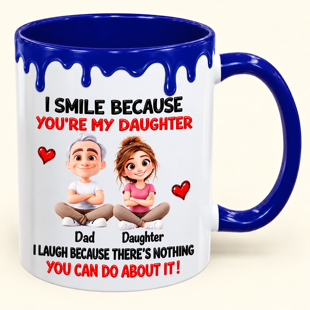 Smile Because You Are My Daughter - LUAN00(SKU2610-25)