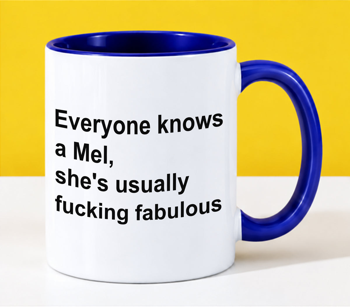EVERYONE KNOWS A MEL - SHE'S USUALLY FUCKING FABULOUS - LUAN00 (SKU2610-89)