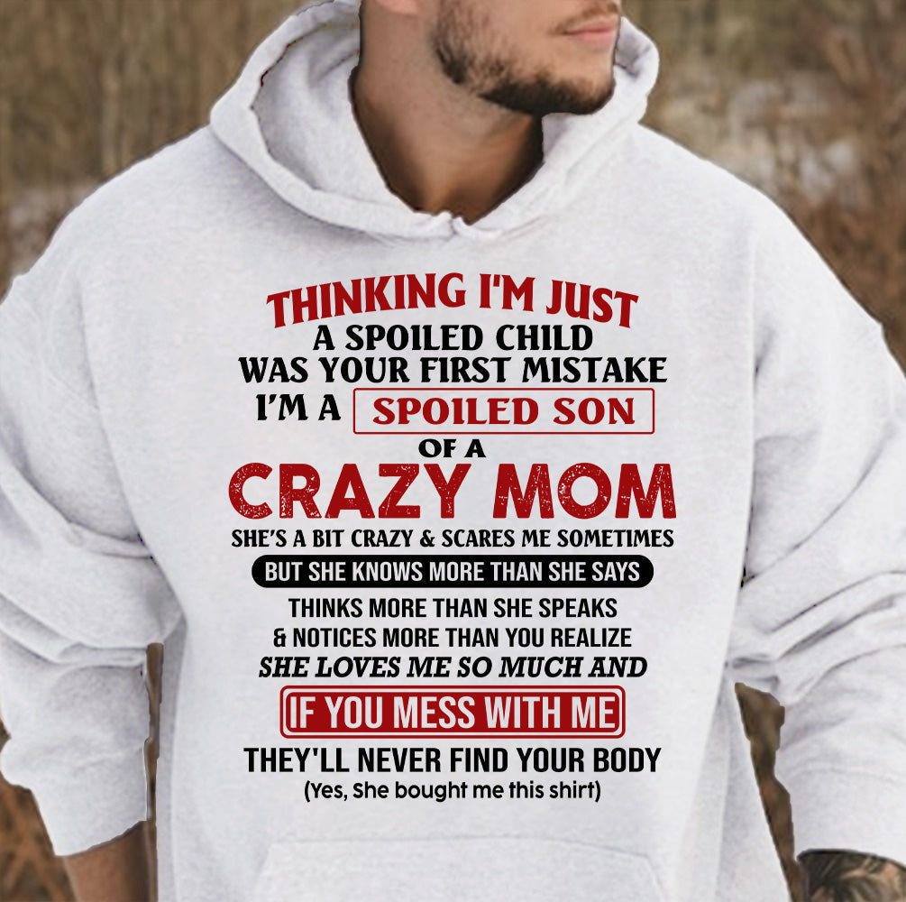 I Am Spoiled Son Of A Crazy Mom - Gift for Son From Mom - LUAN00 (SKUT-MS0608-00)
