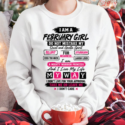 FEBRUARY GIRL - QUIET & GENTLE BUT A MIGHTY WARRIOR PRINCESS - LIVE MY WAY - T-SHIRT FOR WOMEN - LUAN02 (SKU2610-11-02)