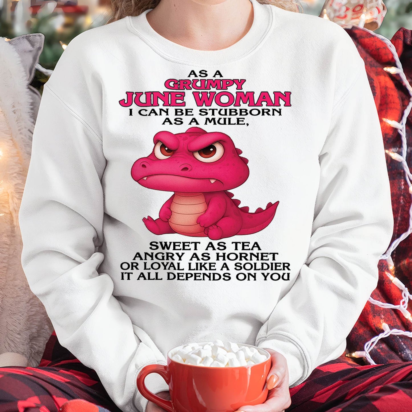 June - Grumpy Old WOMEN - Perfect Gift For Women - LUAN06 (SKU09-31-06)