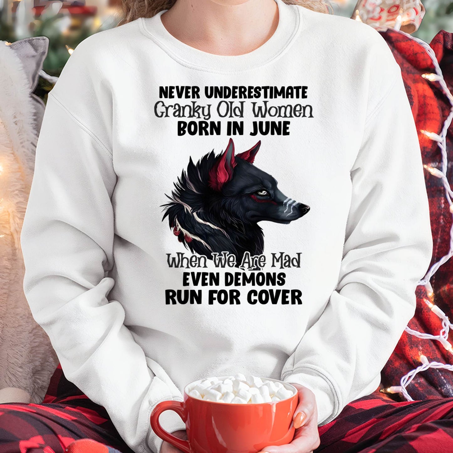 Never Underestimate Cranky Old Women Born In June – Birthday T-Shirt for Women - LUAN06 (SKU2603-45-06)