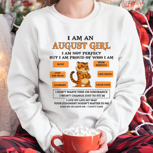 "I AM A AUGUST GIRL" - Birthday Gift For August Girls - FMA luan08 (SKU26T-01-62-08)