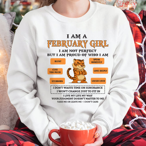 "I AM A FEBRUARY GIRL" - Birthday Gift For February Girls - FMA luan02 (SKU26T-01-62-02)