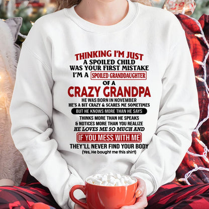 November – "I'm A Spoiled Granddaughter Of A Crazy Grandpa" – The Beautiful T - Shirt From Grandpa – LUAN11 (SKU-GPD1-NTT11)