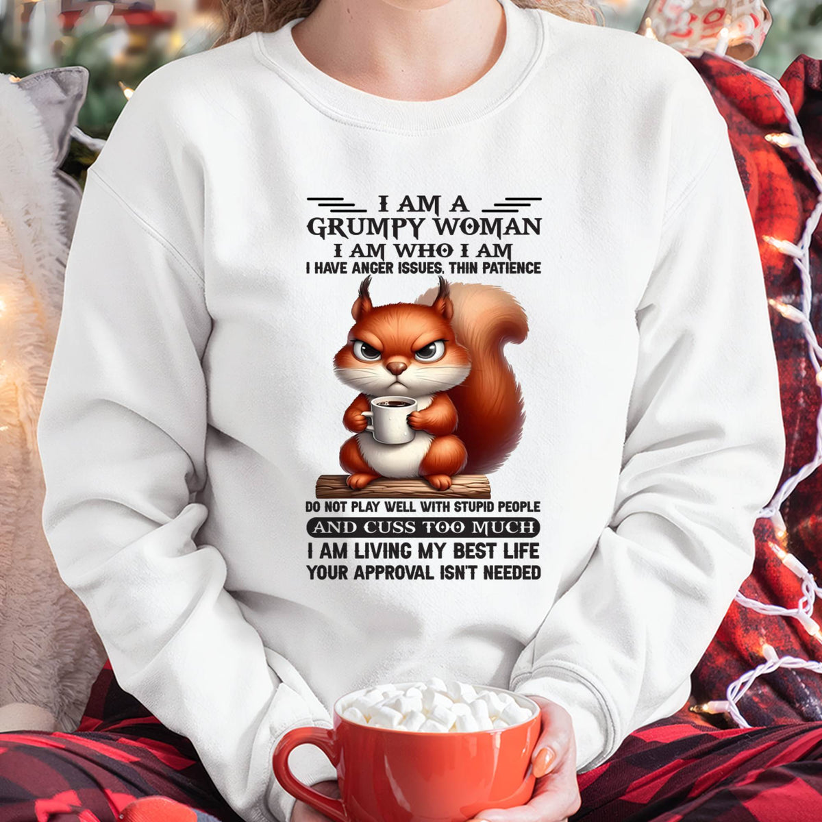 "I Am A Grumpy Woman - I Am Who I Am" – Beautiful T - Shirt For Women – LUAN00 (SKU09-07-00)