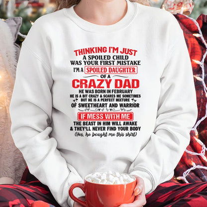 Spoiled Daughter - Gift From Dad For Daughter T-Shirt -  LUAN02 (SKU12-04-02)