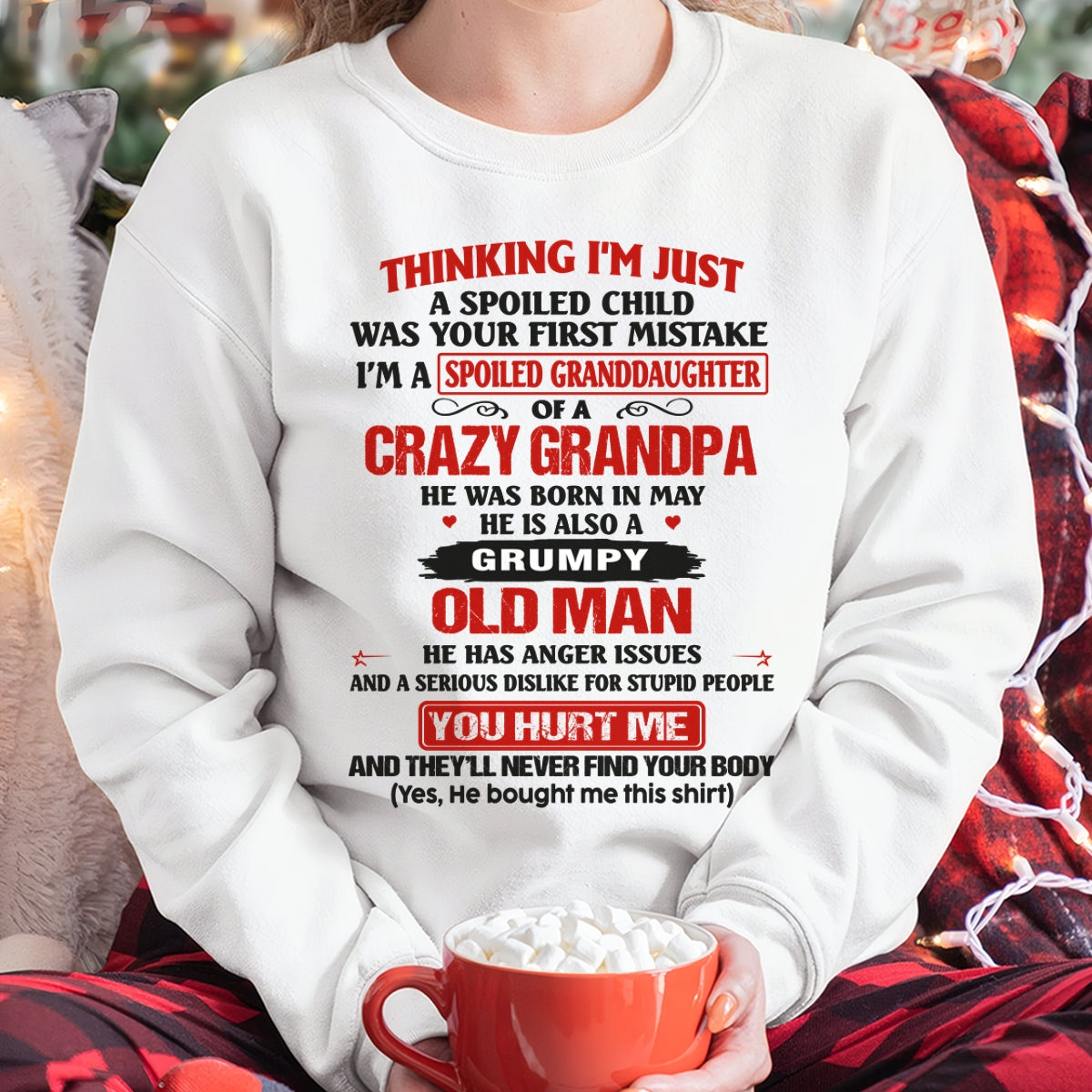 Spoiled Granddaughter of a Crazy Grandpa Shirt – Birthday Gift from May Grandpa / Man - luan05 (SKU12-200-05)