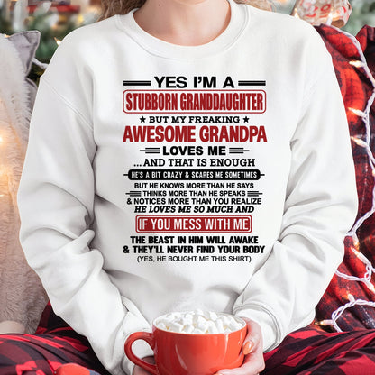 LUAN00 - Yes I’m A Stubborn Granddaughter T-Shirt – Birthday Gift From Grandpa / Man - (SKU2603-21-00)
