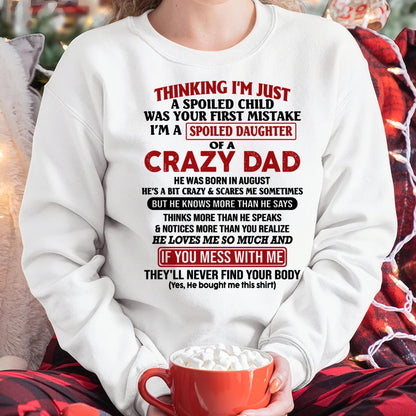 I Am Spoiled Daughter Of A Crazy Dad - Gift for Daughter From Dad - LUAN08 (SKU-TDD-SPOILED-08)