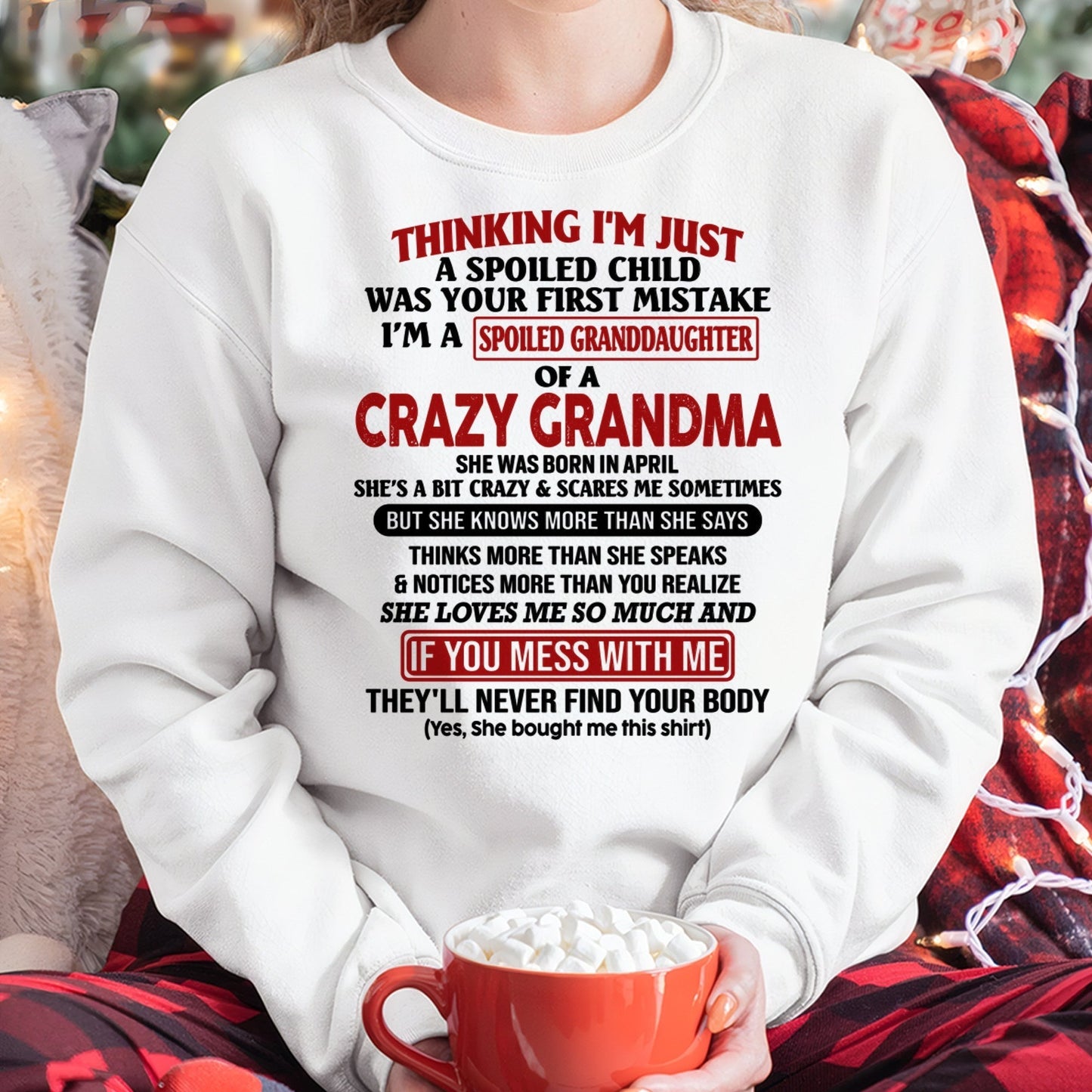 APRIL - I'M A SPOILED GRANDDAUGHTER OF A CRAZY GRANDMA - From Grandma - LUAN04 (SKU-GMD1-NTT04)