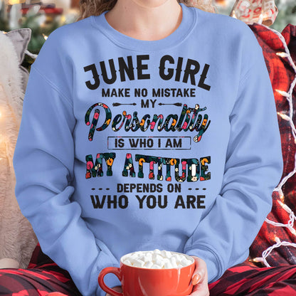 June Girl T-Shirt – Funny Personality and Attitude Quote Birthday Gift - LUAN06 (SKU10-14-06)