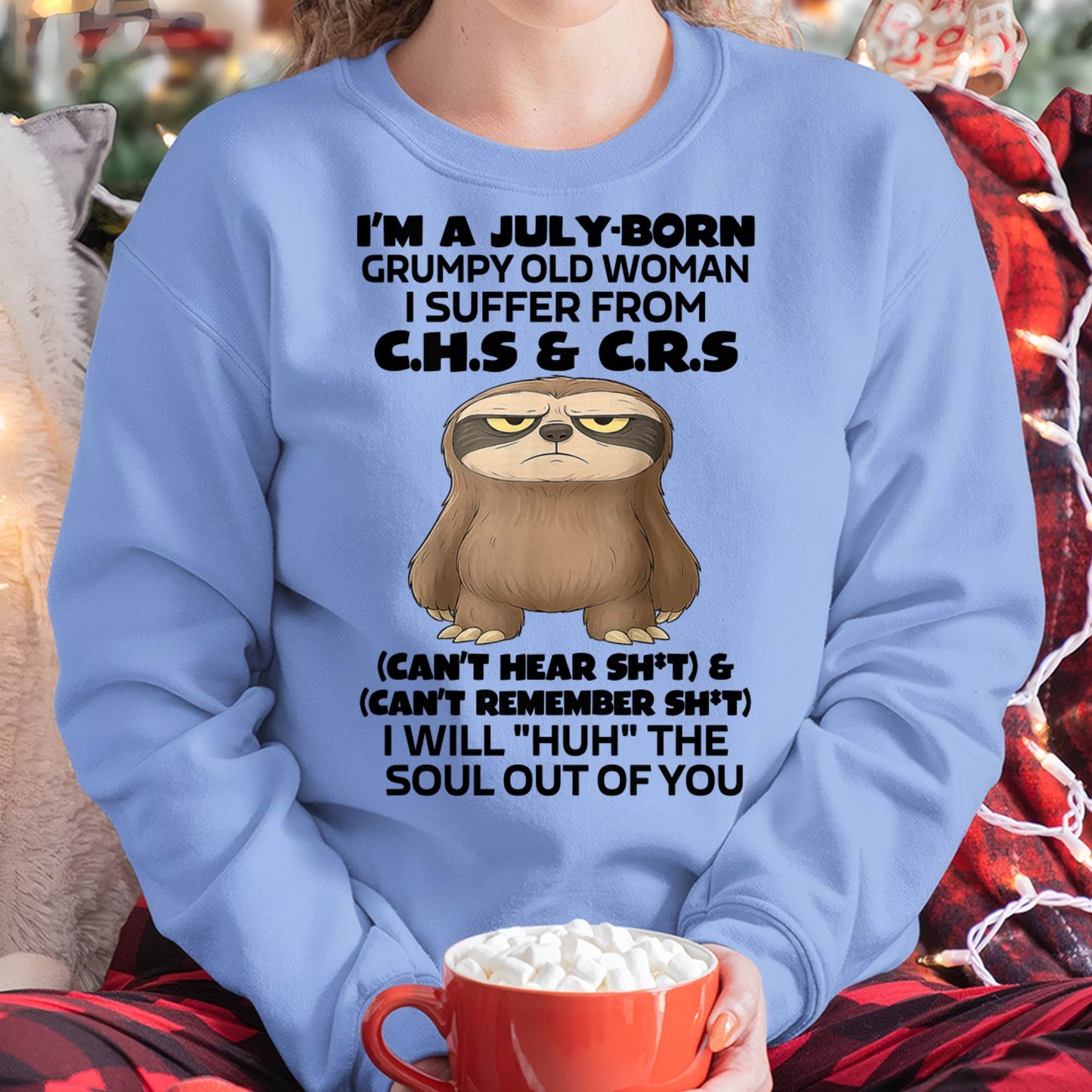 July - Grumpy Old WOMEN - Birrthday Gift For Women - LUAN07 (SKU09-21-07)