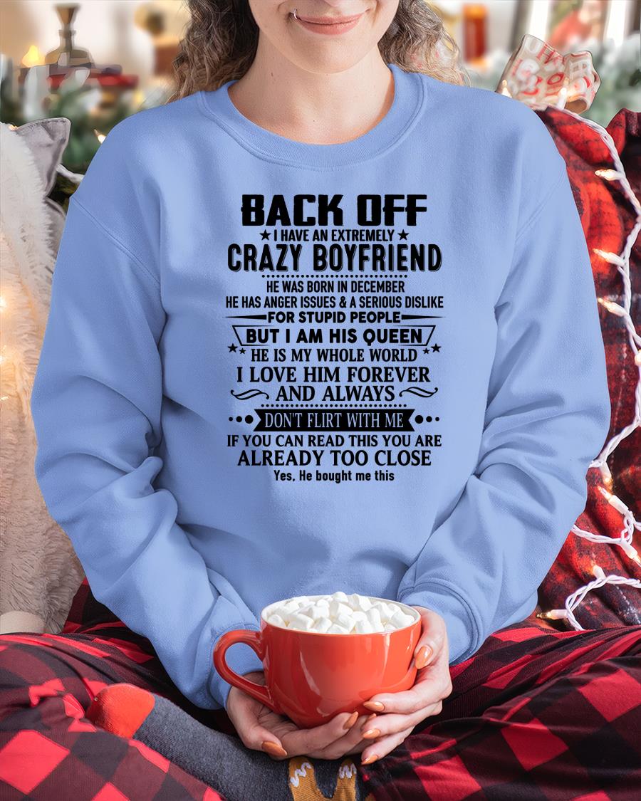 December - Back Off I Have An Extremely Crazy Boyfriend - Gift For Wife From Husband - LUAN12 (SKUT-BACKOFF-12)