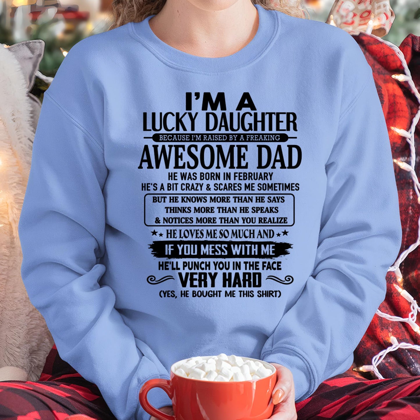 February - I'm Lucky Daughter - Gift for Daughter from Dad - LUAN02 (SKU-TLUCKYDD-02)