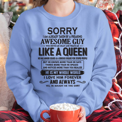 Sorry I am already taken by a freaking awesome guy - Gift for Wife From Husband - LUAN00 (SKU08-25-00)