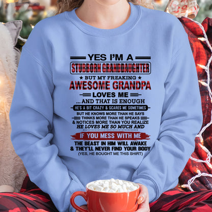 Yes I’m A Stubborn Granddaughter T-Shirt – Birthday Gift From Grandpa / Man - LUAN00 (SKU2607-269-00)