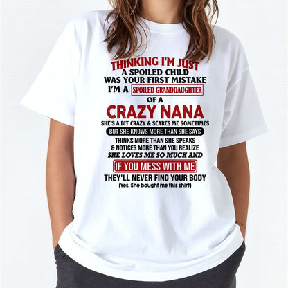 SPOILED GRANDDAUGHTER OF A CRAZY NANA T-SHIRT - From grandma to granddaughter - NINA00 (SKU07-129-00)