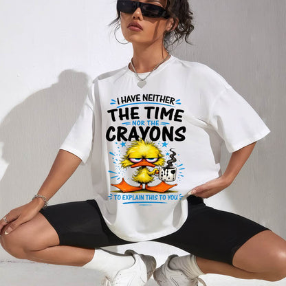 "No!!! I Don't Have Time To Explain To You" – The Beautiful T - Shirt For Women – LUAN00 (SKU2606-141-00)